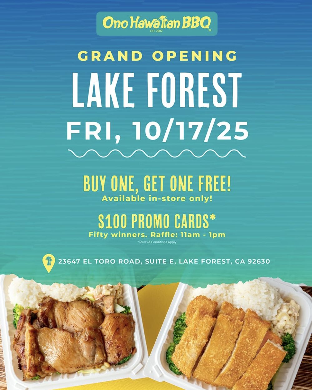 Ono Hawaiian BBQ Celebrates Grand Opening of Lake Forest, CA Location Ono Hawaiian BBQ Celebrates Grand Opening of Lake Forest, CA Location