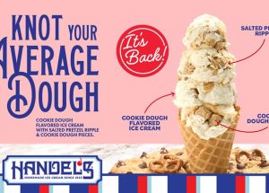 Handel’s Makes Fan Dreams Come True with the Return of Knot Your Average Dough