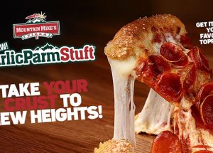 Mountain Mike’s Pizza Pushes Pizza Innovation to the Edge – Literally – With GarlicParmStuft Crust