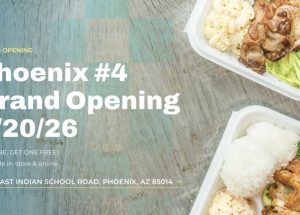 Ono Hawaiian BBQ Expands in Phoenix with Grand Opening of Fourth Location