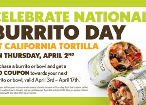 California Tortilla Rewards Guests with $10 Off Your Next Visit on National Burrito Day