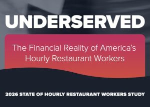 New Report Offers Wake-up Call for Restaurant Industry: Workers Feeling Economic Pain With 61% Skipping Meals To Make Ends Meet