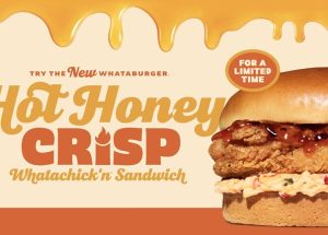 Whataburger Turns Up the Heat with New Hot Honey Crisp Whatachick’n Sandwich