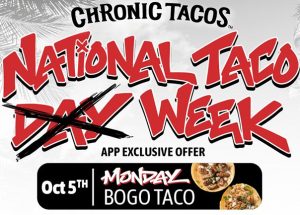 Chronic Tacos Turns National Taco Day Into National Taco Week With Five Days of Exclusive Taco Deals