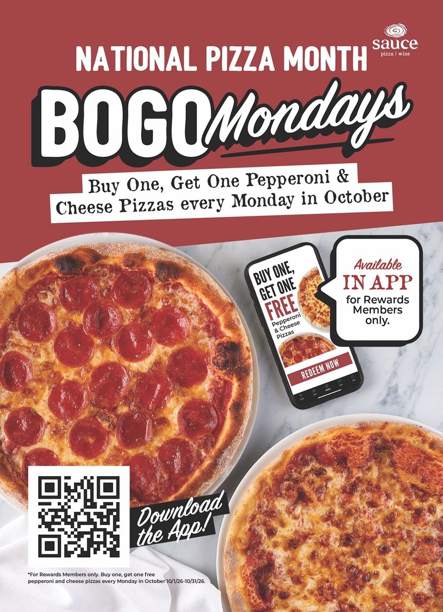 Sauce Pizza & Wine Makes Mondays Delicious With BOGO Pizza All October Long Sauce Pizza & Wine Makes Mondays Delicious With BOGO Pizza All October Long